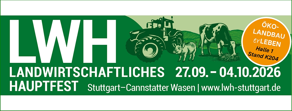 Landwirtschaftliches Hauptfest, 27.09.-4.10.2026, Stand Ökolandbau: Halle 1 Stand K204